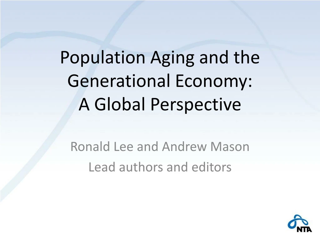 population aging and the generational economy a global perspective