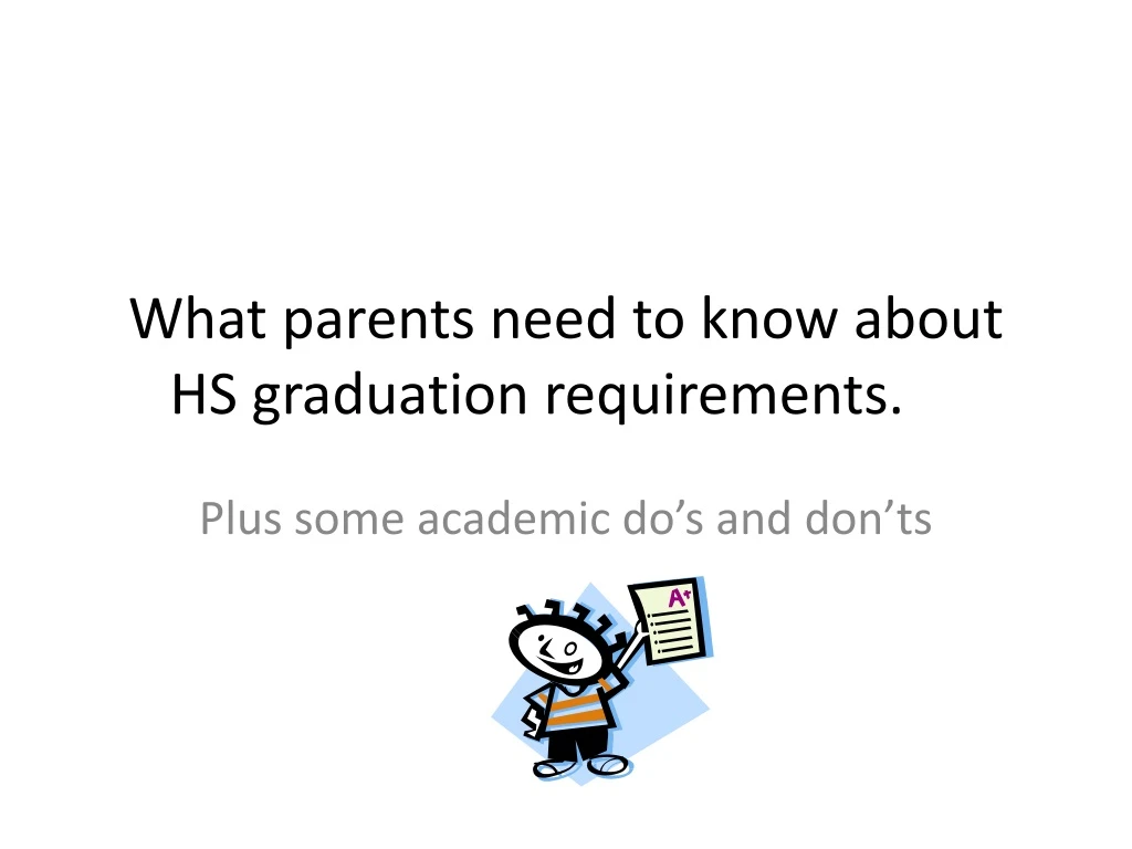 what parents need to know about hs graduation requirements