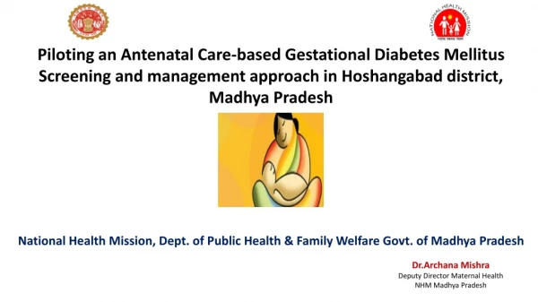 National Health Mission , Dept . of Public Health &amp; Family Welfare Govt . of Madhya Pradesh