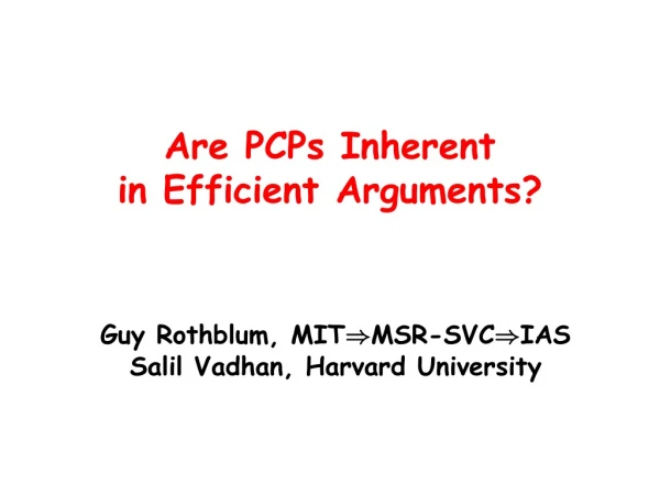 Are PCPs Inherent in Efficient Arguments?
