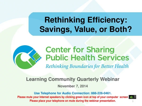 Rethinking Efficiency: Savings, Value, or Both?
