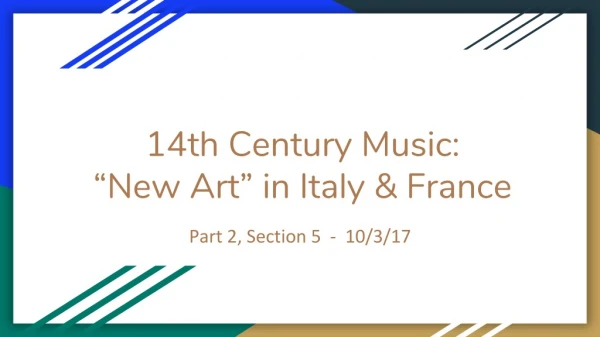 14th Century Music: “New Art” in Italy &amp; France