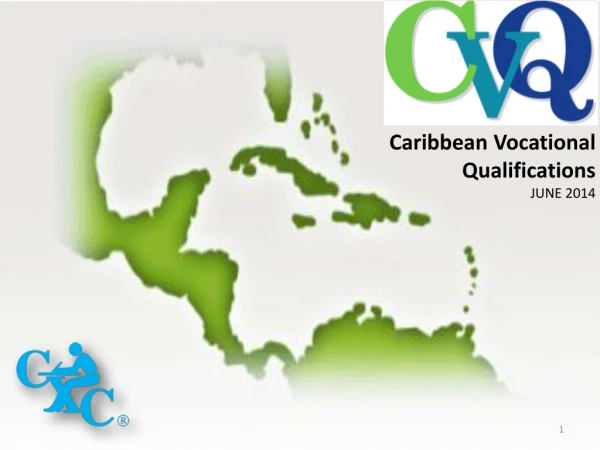 Caribbean Vocational Qualifications JUNE 2014