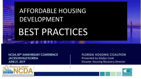 FLORIDA HOUSING COALITION Presented by Gladys Cook Disaster Housing Recovery Director