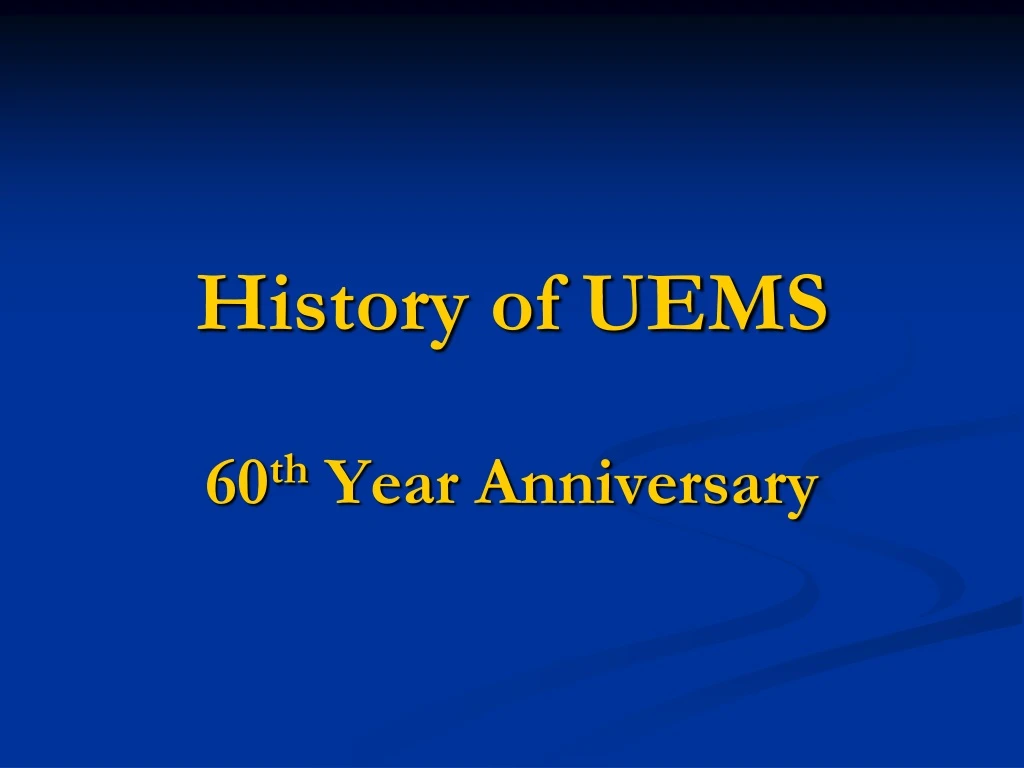 history of uems