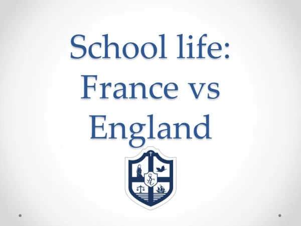 School life: France vs England