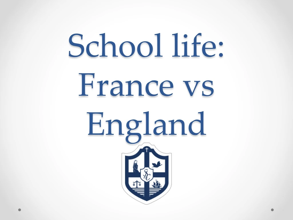 school life france vs england