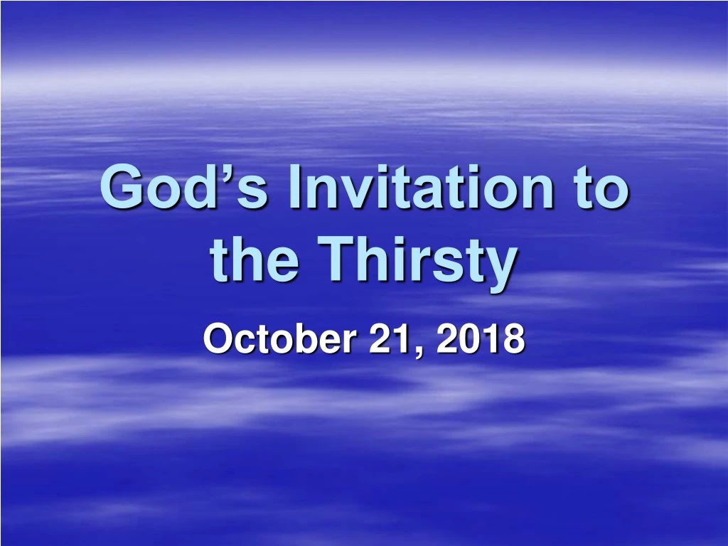 god s invitation to the thirsty