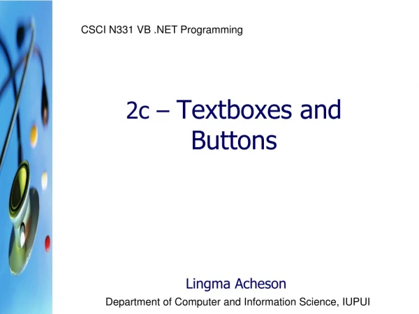 2c – Textboxes and Buttons