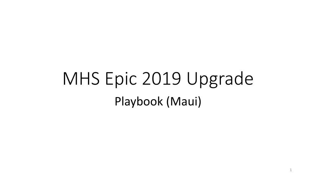 mhs epic 2019 upgrade