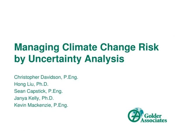 Managing Climate Change Risk by Uncertainty Analysis