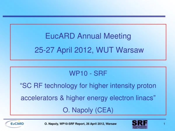 EucARD Annual Meeting 25-27 April 2012, WUT Warsaw