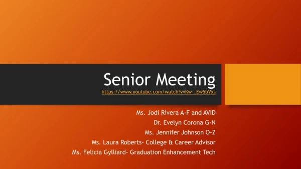 Senior Meeting https://youtube/watch?v=Kw-_Ew5bVxs