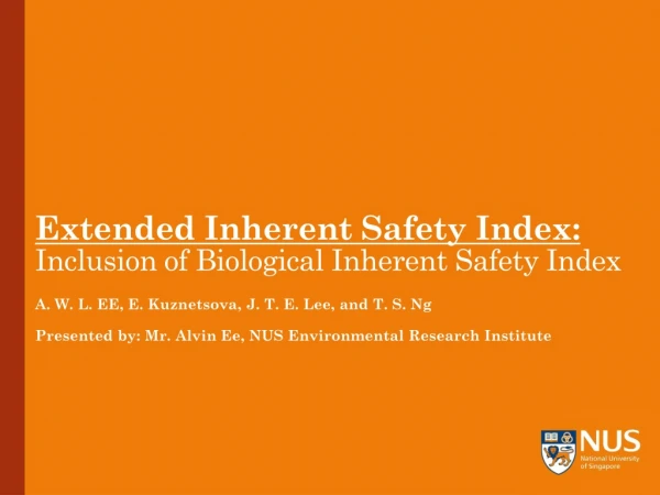 Extended Inherent Safety Index: Inclusion of Biological Inherent Safety Index
