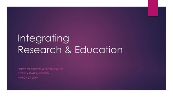 Integrating Research &amp; Education