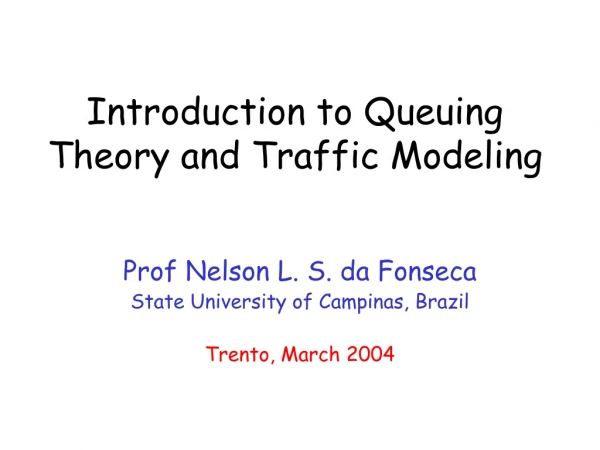Introduction to Queuing Theory and Traffic Modeling
