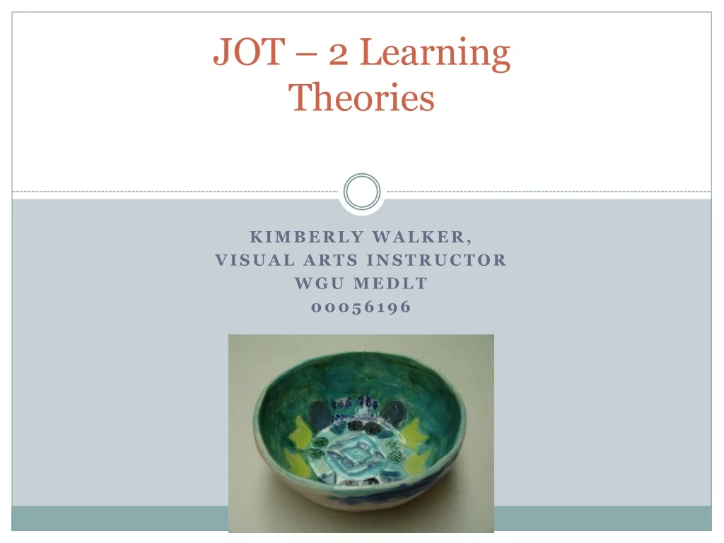 jot 2 learning theories