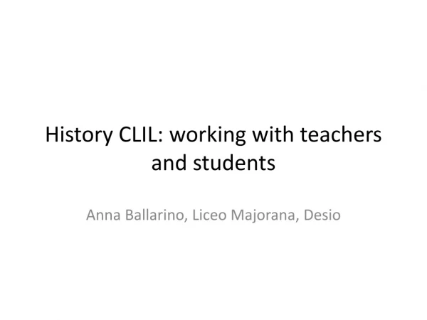 History CLIL: working with teachers and students