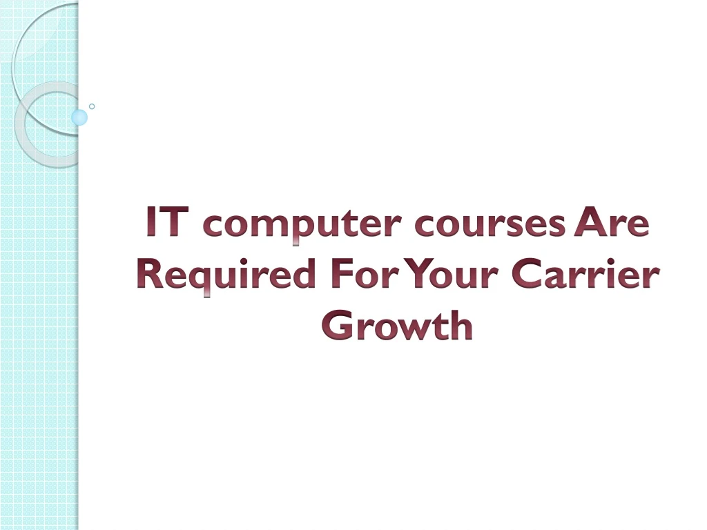 it computer courses are required for your carrier growth