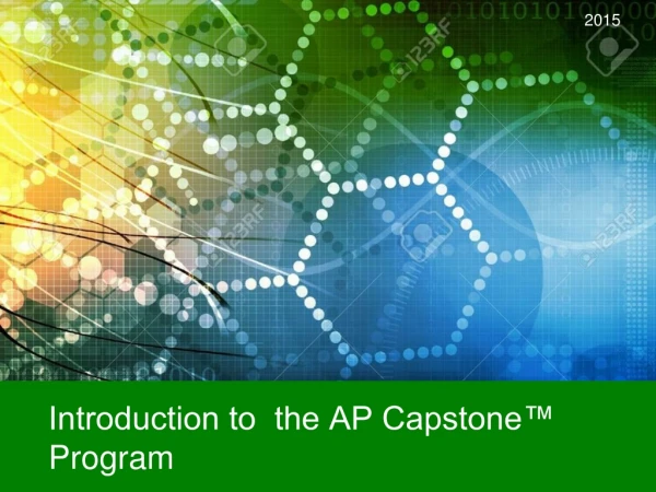 Introduction to the AP Capstone™ Program