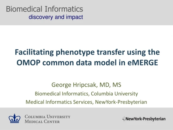 Facilitating phenotype transfer using the OMOP common data model in eMERGE