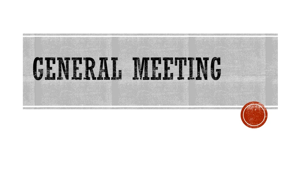 general meeting