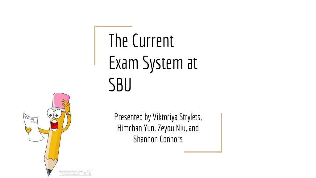 the current e xam system at sbu