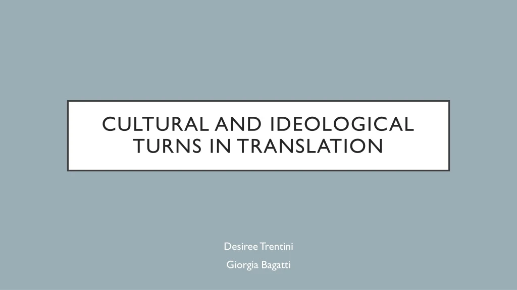 cultural and ideological turns in translation