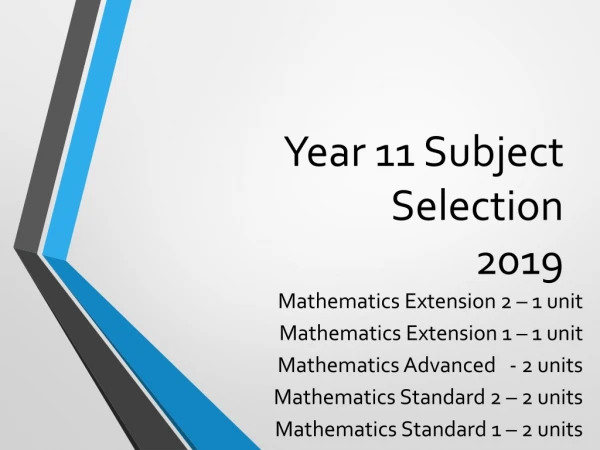 Year 11 Subject Selection 2019