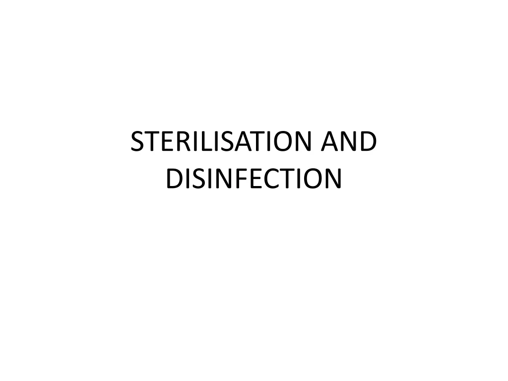 sterilisation and disinfection