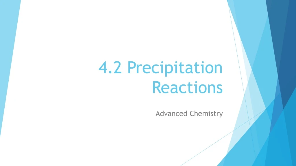 4 2 precipitation reactions