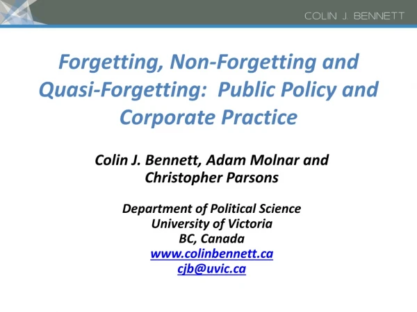 Forgetting, Non-Forgetting and Quasi-Forgetting: Public Policy and Corporate Practice