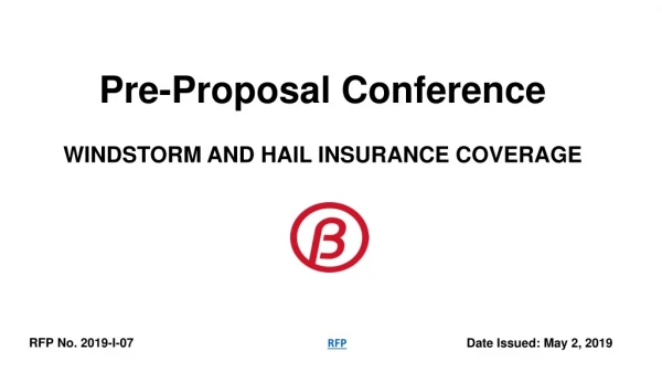 Pre-Proposal Conference WINDSTORM AND HAIL INSURANCE COVERAGE