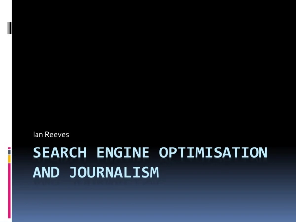 Search engine optimisation and journalism