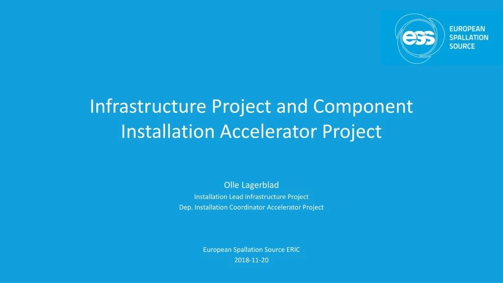 infrastructure project and component installation accelerator project