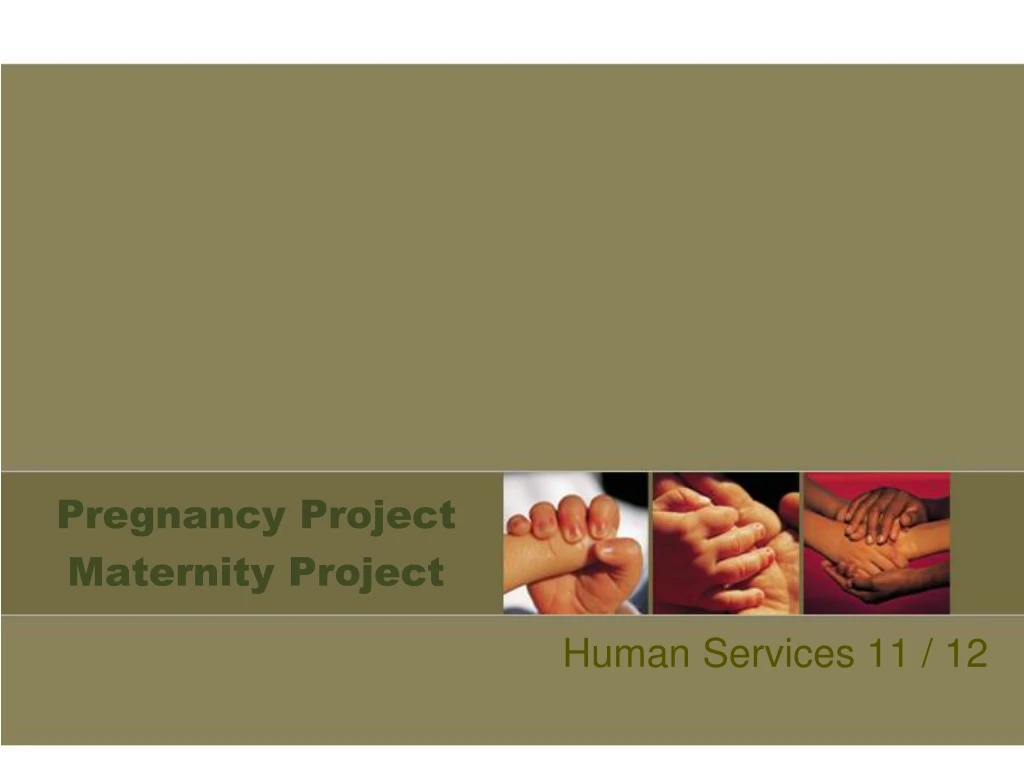 pregnancy project maternity project