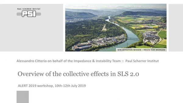 Overview of the collective effects in SLS 2.0