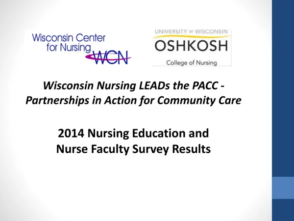 Wisconsin Nursing LEADs the PACC - Partnerships in Action for Community Care