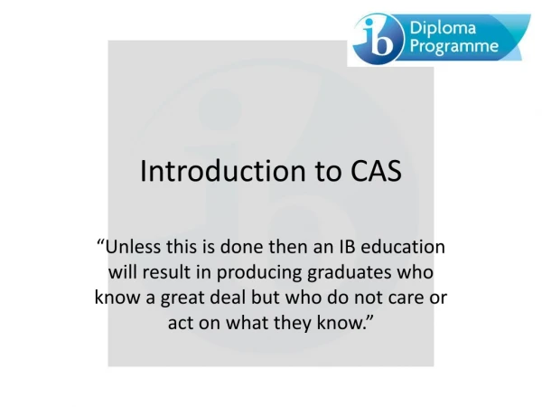 Introduction to CAS