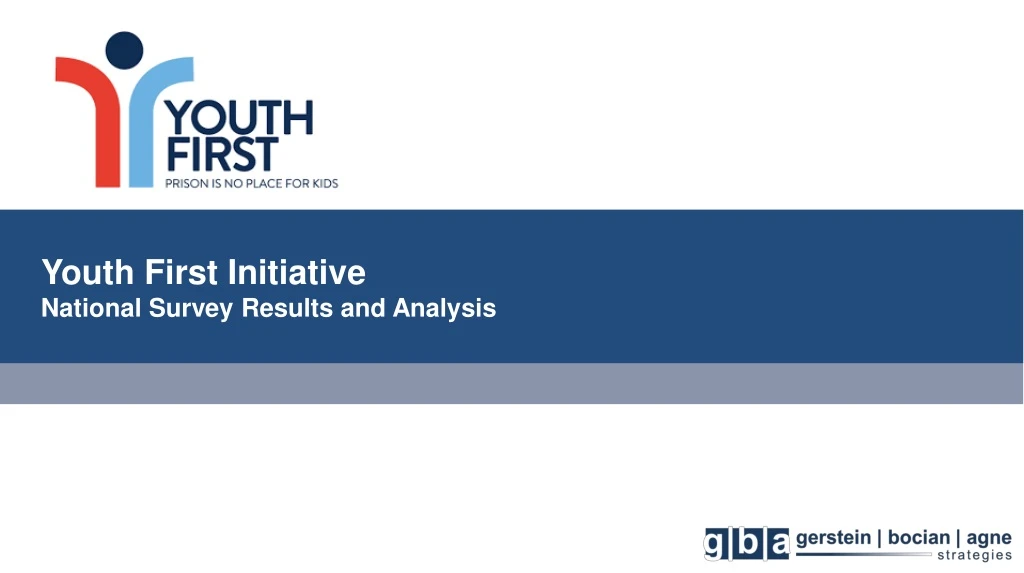 youth first initiative national survey results and analysis