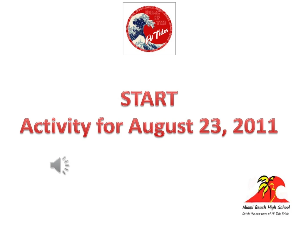 start activity for august 23 2011