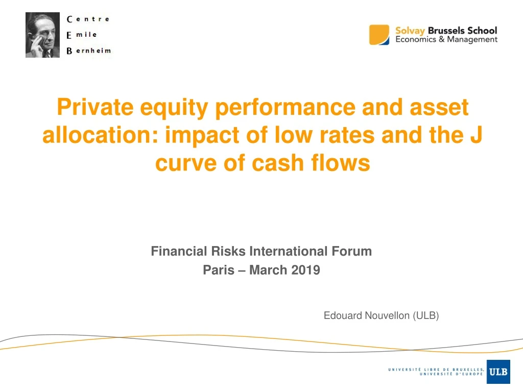 private equity performance and asset allocation impact of low rates and the j curve of cash flows