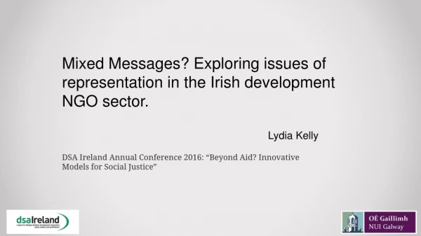 Mixed Messages? Exploring issues of representation in the Irish development NGO sector.