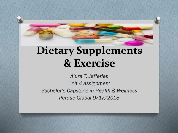 Dietary Supplements &amp; Exercise