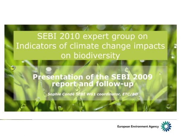 SEBI 2010 expert group on Indicators of climate change impacts on biodiversity