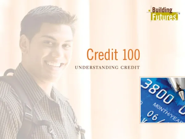 Credit 100 Understanding Credit