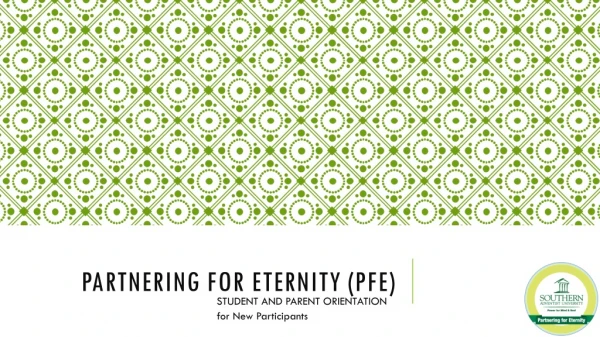 Partnering for Eternity (PFE)