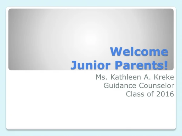 Welcome Junior Parents!