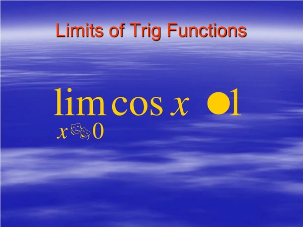 Limits of Trig Functions