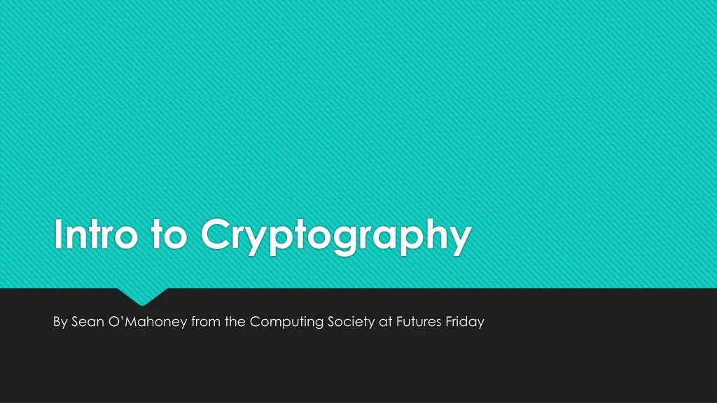 intro to cryptography